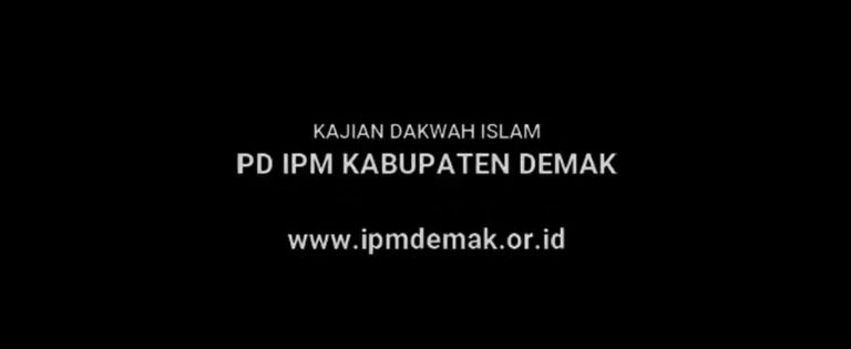 Kajian Milenial – Amar Ma’ruf Nahi Munkar oleh KDI IPM Demak