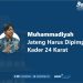 Muhammadiyah Jateng Harus Dipimpin Kader 24 Karat