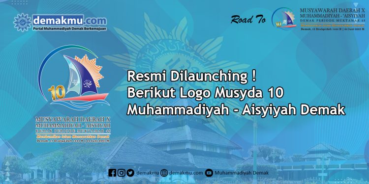 Jelang Musyda 10 Muhammadiyah – Aisyiyah Demak, Resmi Launching Logo