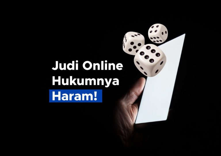 Judi Online Hukumnya Haram!