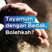 Hukum Tayamum dengan Bedak, Bolehkah?