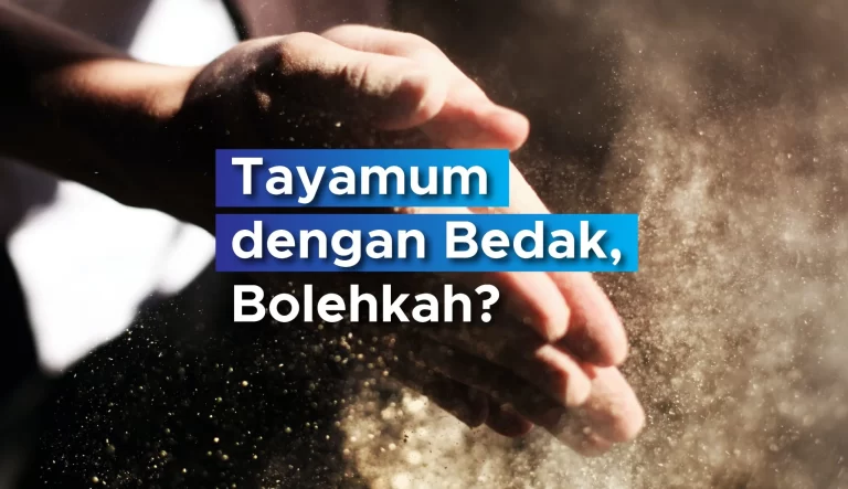 Hukum Tayamum dengan Bedak, Bolehkah?