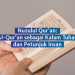 Nuzulul Qur’an: Al-Qur’an sebagai Kalam Tuhan dan Petunjuk Insan