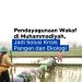 Pendayagunaan Wakaf di Muhammadiyah; Jadi Solusi Krisis Pangan dan Ekologi