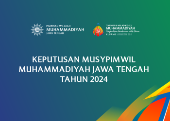 Keputusan Musypimwil Muhammadiyah Jateng Tahun 2024