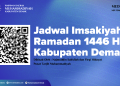 Jadwal Imsakiyah Ramadhan 1446 H Kabupaten Demak